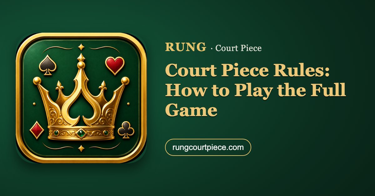 Court Piece Rules: How to Play the Full Game